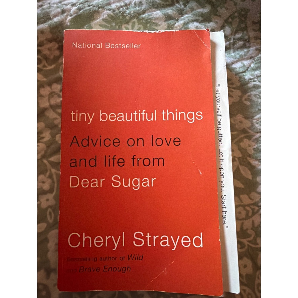 Tiny Beautiful Things Advice on Love and Life Dear Sugar Cheryl Strayed Book